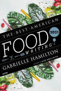 The Best American Food Writing 2021 - Paperback