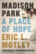 Madison Park: A Place of Hope - Paperback