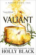 Valiant: A Modern Faerie Tale - Paperback