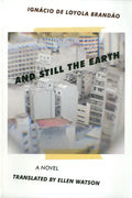 And Still the Earth - Paperback