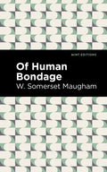 Of Human Bondage - Hardcover