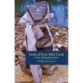 Gods of Four Mile Creek: Poems, Essays and Photographs by Phillip Howerton - Paperback