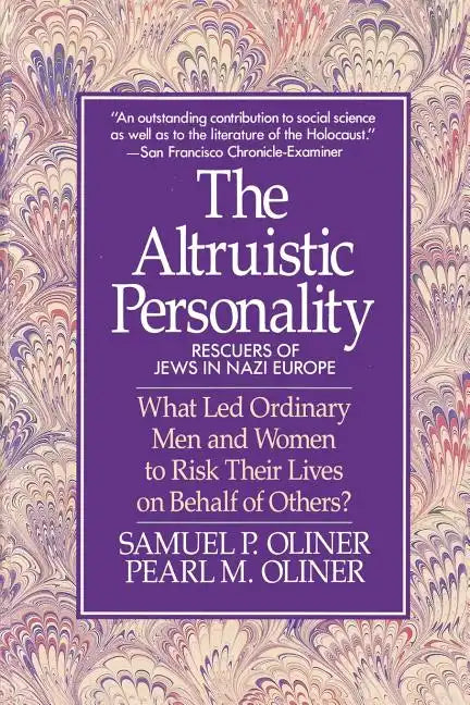 Altruistic Personality: Rescuers of Jews in Nazi Europe - Paperback