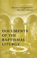 Documents of the Baptismal Liturgy - Paperback