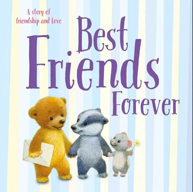 Best Friends Forever: Padded Board Book - Board Book