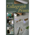 Making Collagraph Prints - Paperback