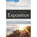 Exalting Jesus in the Sermon on the Mount - Paperback