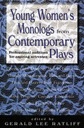 Young Women's Monologues from Contemporary Plays: Professional Auditions for Aspiring Actresses - Paperback
