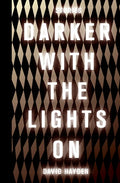 Darker with the Lights on - Paperback