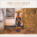 Grit and Grace: Women at Work in the Emerging World - Hardcover
