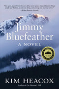 Jimmy Bluefeather - Hardcover