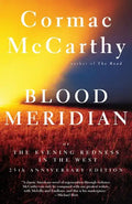 Blood Meridian: Or the Evening Redness in the West - Paperback