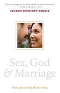 Sex, God, and Marriage - Paperback