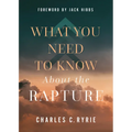 What You Need to Know about the Rapture - Hardcover