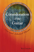 Consideration of the Guitar: New and Selected Poems - Paperback