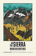In the Sierra: Mountain Writings - Paperback