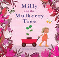 Milly and the Mulberry Tree - Hardcover