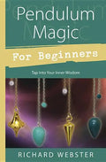 Pendulum Magic for Beginners: Power to Achieve All Goals - Paperback