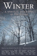 Winter: A Spiritual Biography of the Season - Paperback