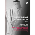 Patternmaking for Womenswear, Vol 3: Basic Bodices and Sleeves, Bustiers, Dresses, Knitwear and Swimwear - Paperback