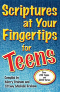 Scriptures at Your Fingertips for Teens: Over 250 Topics and 2000 Verses - Paperback