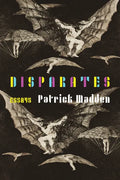 Disparates: Essays - Paperback
