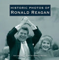 Historic Photos of Ronald Reagan - Hardcover