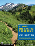 Hiking the Pacific Crest Trail: Washington: Section Hiking from the Columbia River to Manning Park - Paperback
