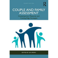 Couple and Family Assessment: Contemporary Measures and Cutting-Edge Strategies - Paperback
