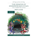 The Demons of Spiderweb Mountain: A Story in Simplified Chinese and Pinyin - Paperback