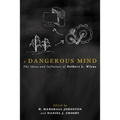 A Dangerous Mind - Hardcover
