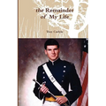 The Remainder of My Life - Hardcover