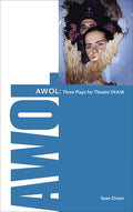 Awol: 3 Plays for Theatre Skam - Paperback