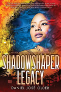 Shadowshaper Legacy (the Shadowshaper Cypher, Book 3): Volume 3 - Hardcover