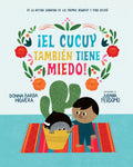 ¡El Cucuy También Tiene Miedo! / El Cucuy Is Scared, Too! - Hardcover
