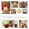 Simon Leach's Pottery Handbook: A Comprehensive Guide to Throwing Beautiful, Functional Pots [With 2 DVDs] - Spiral