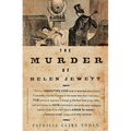 The Murder of Helen Jewett: The Life and Death of a Prostitute in Ninetenth-Century New York - Paperback