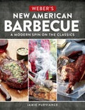 Weber's New American Barbecue: A Modern Spin on the Classics - Paperback