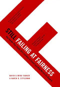 Still Failing at Fairness - Paperback