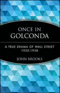 Once in Golconda: A True Drama of Wall Street 1920-1938 - Paperback
