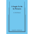 I Ought to be in Pictures - Paperback