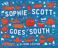 Sophie Scott Goes South - Hardcover