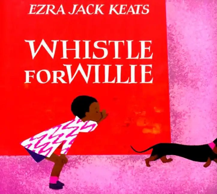 Whistle for Willie - Hardcover