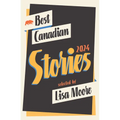 Best Canadian Stories 2024 - Paperback