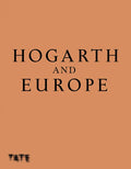 Hogarth and Europe - Hardcover