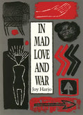 In Mad Love and War - Paperback
