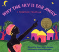 Why the Sky Is Far Away: A Nigerian Folktale - Paperback