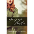 Hemingway's Daughter - Hardcover