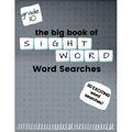 The Big Book of TENTH GRADE "Sight Word" Word Searches: "Sight Word" word search workbook for kids! Education is FUN! - Paperback