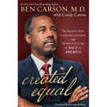 Created Equal: The Painful Past, Confusing Present, and Hopeful Future of Race in America - Paperback